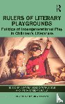  - Rulers of Literary Playgrounds - Politics of Intergenerational Play in Children’s Literature