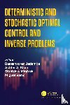  - Deterministic and Stochastic Optimal Control and Inverse Problems