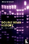 De Groot, Jerome (University of Manchester - Double Helix History