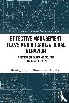 Bang, Henning, Nesset Midelfart, Thomas - Effective Management Teams and Organizational Behavior