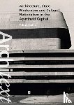 Judin, Hilton (University of Witwatersrand - Architecture, State Modernism and Cultural Nationalism in the Apartheid Capital