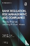 Dill, Alexander - Bank Regulation, Risk Management, and Compliance