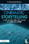 Robotham, Thomas - Cinematic Storytelling