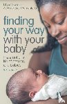 Daws, Dilys, de Rementeria, Alexandra - Finding Your Way with Your Baby