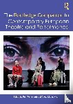  - The Routledge Companion to Contemporary European Theatre and Performance