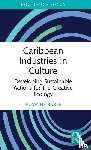 Burke, Suzanne - Caribbean Industries in Culture