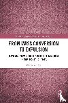 Zeldes, Nadia - From Mass Conversion to Expulsion