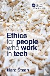 Steen, Marc - Ethics for People Who Work in Tech