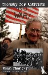 Chomsky, Noam, Derber, Charles, Moodliar, Suren, Shannon, Paul - Chomsky for Activists