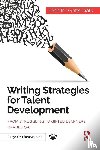 Gottschalk, Jennifer - Writing Strategies for Talent Development