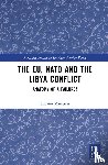 Marcuzzi, Stefano (University College Dublin - The EU, NATO and the Libya Conflict