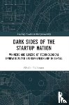 Heilbrunn, Sibylle - Dark Sides of the Startup Nation
