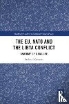 Marcuzzi, Stefano (University College Dublin - The EU, NATO and the Libya Conflict