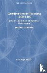 Abulafia, Anna Sapir (University of Oxford - Christian–Jewish Relations 1000–1300