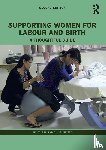 Leap, Nicky (University of Technology Sydney, Hunter, Billie (Cardiff University - Supporting Women for Labour and Birth