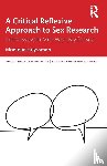 Huysamen, Monique - A Critical Reflexive Approach to Sex Research