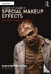 Payne, Christopher - A Beginner's Guide to Special Makeup Effects