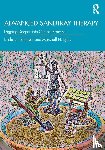 Homeyer, Linda E. (Texas State University, USA), Lyles, Marshall N. (Independent scholar, Texas, USA) - Advanced Sandtray Therapy