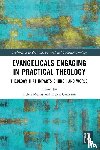  - Evangelicals Engaging in Practical Theology