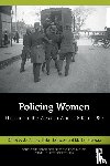  - Policing Women - Histories in the Western World, 1800 to 1950
