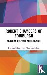 Macfarlane, Iris - Robert Chambers of Edinburgh