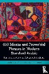Jamal-Aldin, Lamia, Hammadi, Abdullah - 650 Idioms and Proverbial Phrases in Modern Standard Arabic