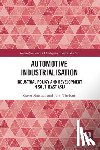 Natsuda, Kaoru (Ritsumeikan Asia Pacific University, Thoburn, John - Automotive Industrialisation