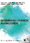 Henninger, Claudia E. (University of Manchester, Niinimaki, Kirsi, Blazquez, Marta, Jones, Celina - Sustainable Fashion Management