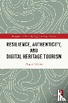Chhabra, Deepak (Arizona State University - Resilience, Authenticity and Digital Heritage Tourism
