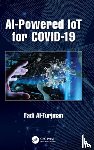 Al-Turjman, Fadi (Near East Uni., Nicosia) - AI-Powered IoT for COVID-19