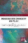  - Indigenous Data Sovereignty and Policy