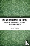 Wadhwa, Megha (Sophia University - Indian Migrants in Tokyo