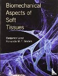 Loret, Benjamin, Simoes, Fernando Manuel Fernandes - Biomechanical Aspects of Soft Tissues