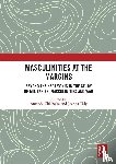  - Masculinities at the Margins
