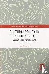 Lee, Hye-Kyung (King’s College London - Cultural Policy in South Korea
