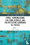  - Panic, Transnational Cultural Studies, and the Affective Contours of Power