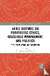  - Arius Didymus on Peripatetic Ethics, Household Management, and Politics