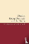 Eli, Karin, Ulijaszek, Stanley - Obesity, Eating Disorders and the Media