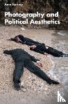 Tormey, Jane - Photography and Political Aesthetics