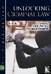 Storey, Tony, Martin, Jacqueline - Unlocking Criminal Law
