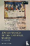 Ifft Decker, Sarah - Jewish Women in the Medieval World