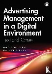 Kelley, Larry D. (University of Houston, Bartel Sheehan, Kim (University of Oregon - Advertising Management in a Digital Environment
