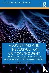 Ettlinger, Nancy - Algorithms and the Assault on Critical Thought