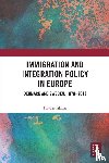 Abbas, Haider - Immigration and Integration Policy in Europe