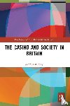 Murphy, Seamus (University of Bedfordshire - The Casino and Society in Britain