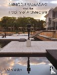 Kidder, Paul (Seattle University - Minoru Yamasaki and the Fragility of Architecture