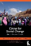 Lavers, Katie, Burtt, Jon, Bochud, Emmanuel - Circus for Social Change