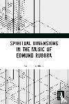 Cradduck, Lucinda - Spiritual Dimensions in the Music of Edmund Rubbra