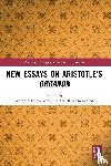  - New Essays on Aristotle’s Organon