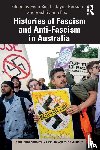  - Histories of Fascism and Anti-Fascism in Australia